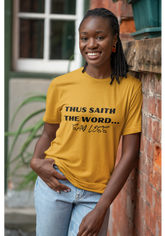 Thus Saith The Word ...Say Less Adult T-Shirt
