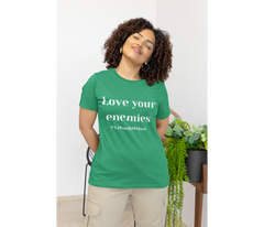 Love Your Enemies Adult T-Shirt