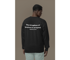 Repent / The Kingdom of Heaven Adult Sweatshirt