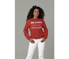Be Still And Know Adult Sweatshirt