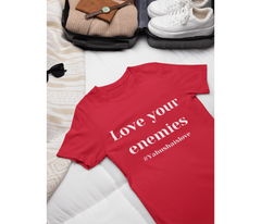 Love Your Enemies Adult T-Shirt