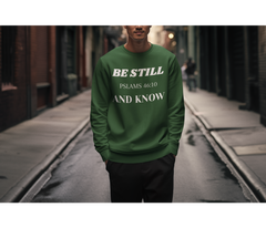 Be Still And Know Adult Sweatshirt